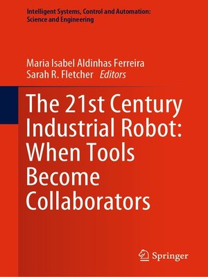 cover image of The 21st Century Industrial Robot
